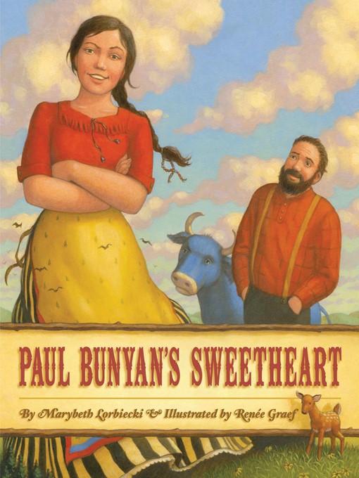 Marybeth Lorbiecki创作的Paul Bunyan's Sweetheart作品的详细信息 - 可供借阅